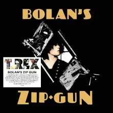 Vinyl BOLAN'S ZIP GUN
