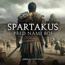 Jarmila Loutková, CD Spartakus: Před námi boj