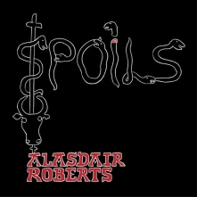 Vinyl ROBERTS, ALASDAIR - SPOILS
