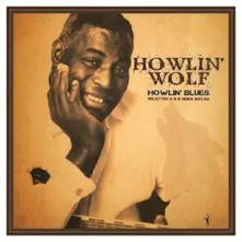 Vinyl HOWLIN' BLUES SELECTED A & B SIDES 1951-62