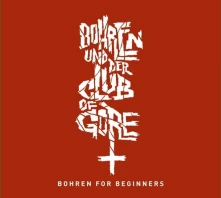CD  BOHREN & DER CLUB OF GORE - BOHREN FOR BEGINNERS