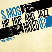 Vinyl S.MOS - HIP HOP & JAZZ MIXED UP, VOL. 2