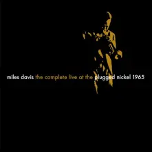 CD The Complete Live at The Plugged Nickel 1965