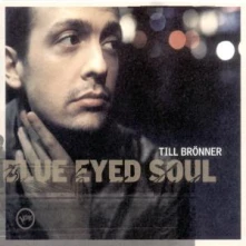 CD BRONNER TILL - BLUE EYED SOUL