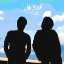 CD LAID BACK - UPTIMISTIC MUSIC