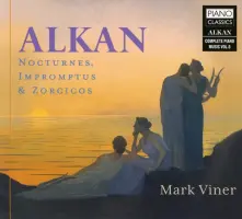 CD ALKAN: NOCTURNES, IMPROMPTUS & ZORZICOS, VOL. 8