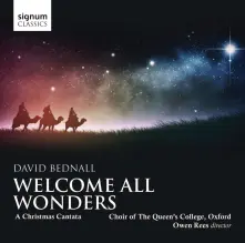 CD Welcome All Wonders:A Christmas Cantata