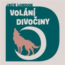 Jack London, CD Volání divočiny (1x Audio na CD - MP3)