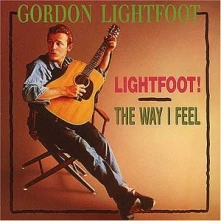 CD LIGHTFOOT, GORDON - LIGHTFOOT/WAY I FEEL