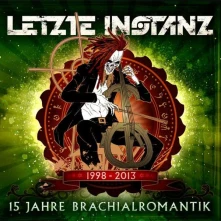 CD LETZTE INSTANZ - 15 JAHRE BRACHIAL ROMANTIK
