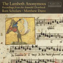 CD THE LAMBETH ANONYMOUS - RECORDINGS FROM THE ARUNDEL CHOIRBOOK