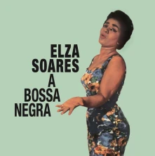 Vinyl SOARES, ELZA - A BOSSA NEGRA