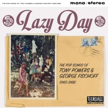 CD V/A - LAZY DAY (THE POP SONGS OF TONY POWERS & GEORGE FISCHOFF 1965-1968)