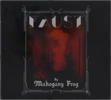 CD MAHOGANY FROG - FAUST