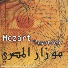 Peter Schmidl, CD MOZART, WOLFGANG AMADEUS - L'EGYPTIEN VOL.1
