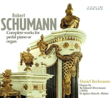 CD SCHUMANN, R. - COMPLETE WORKS FOR PEDAL PIANO OR ORGAN