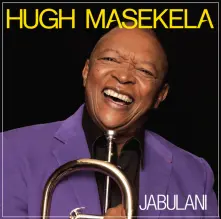 CD MASEKELA, HUGH - JABULANI