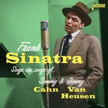 CD SINGS THE SONGS OF SAMMY CAHN & JIMMY VAN HEUSEN