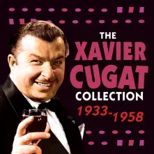 CD XAVIER CUGAT COLLECTION 1933-58