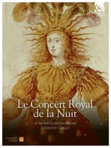 CD Ensemble Correspondances - Le Concert Royal De La Nuit