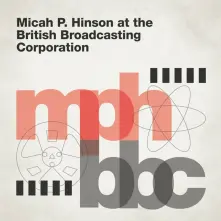CD MICAH P. HINSON AT THE BRITISH BROADCASTING CO
