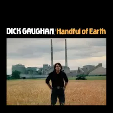 Vinyl GAUGHAN, DICK - HANDFUL OF EARTH