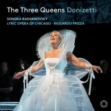 CD RADVANOVSKY, SONDRA - DONIZETTI: THE THREE QUEENS