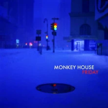 CD MONKEY HOUSE - FRIDAY