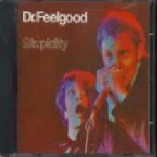 CD DR. FEELGOOD - STUPIDITY