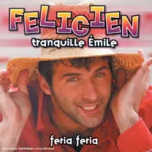 CD FELICIEN - TRANQUILLE EMILE -2TR-