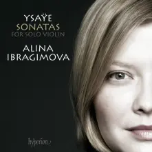 CD YSAYE: THE 6 SONATAS FOR SOLO VIOLIN