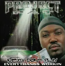 Vinyl Mista Don't Play: Everythangs Workin