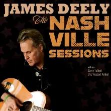 CD DEELY, JAMES - THE NASHVILLE SESSIONS