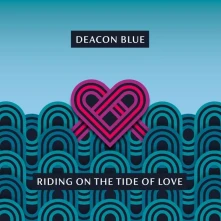 CD DEACON BLUE - RIDING ON THE TIDE OF LOVE