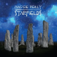 CD REILLY, MAGGIE - STARFIELDS