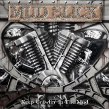 CD MUD SLICK - KEEP CRAWLIN IN THE MUD