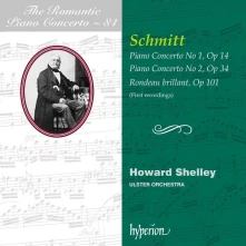 CD SHELLEY, HOWARD - SCHMITT: PIANO CONCERTOS