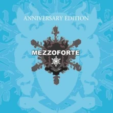 CD MEZZOFORTE - ANNIVERSARY EDITION