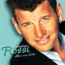 CD ROSSI, SEMINO - ALLES AUS LIEBE +1
