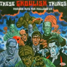 CD V/A - THESE GHOULISH THINGS