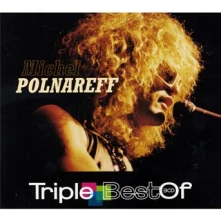 CD POLNAREFF, MICHEL - TRIPLE BEST OF