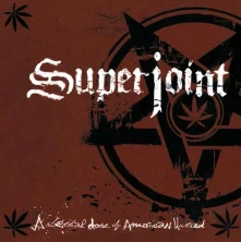 CD SUPERJOINT RITUAL - A LETHAL DOSE OF AMERICAN