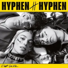 Hyphen Hyphen, CD HYPHEN HYPHEN - C'EST LA VIE