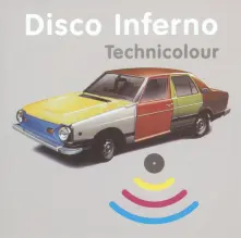 Disco Inferno, CD Disco Inferno - Technicolour