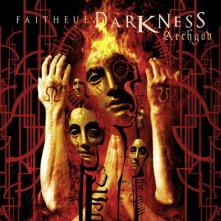CD FAITHFUL DARKNESS - ARCHGOD