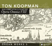 CD BUXTEHUDE, D. - OPERA OMNIA VIII:ORGAN WORKS 3