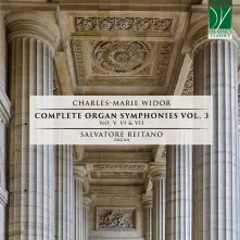 CD CHARLES-MARIE WIDOR: COMPLETE ORGAN SYMPHONIES VOL. 3 (NO. V, VI & VII)