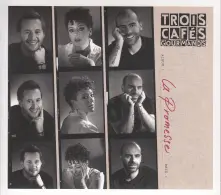CD TROIS CAFES GOURMANDS - LA PROMESSE