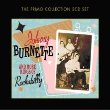 CD BURNETTE, JOHNNY - AND MORE KINGS OF ROCKABILLY
