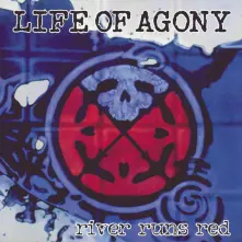 Life of Agony, Vinyl River Runs Red
